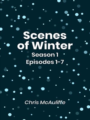 cover image of Scenes of Winter (Season 1)